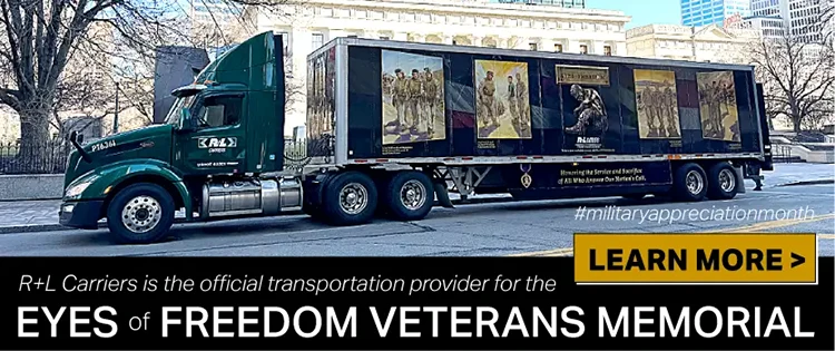 R+L Carriers is the official transportation provider for the EYES of FREEDOM VETERANS MEMORIAL - Click to Learn More.