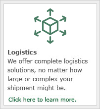 We offer complete logistics solutions, no matter how large or complex your shipment might be.
